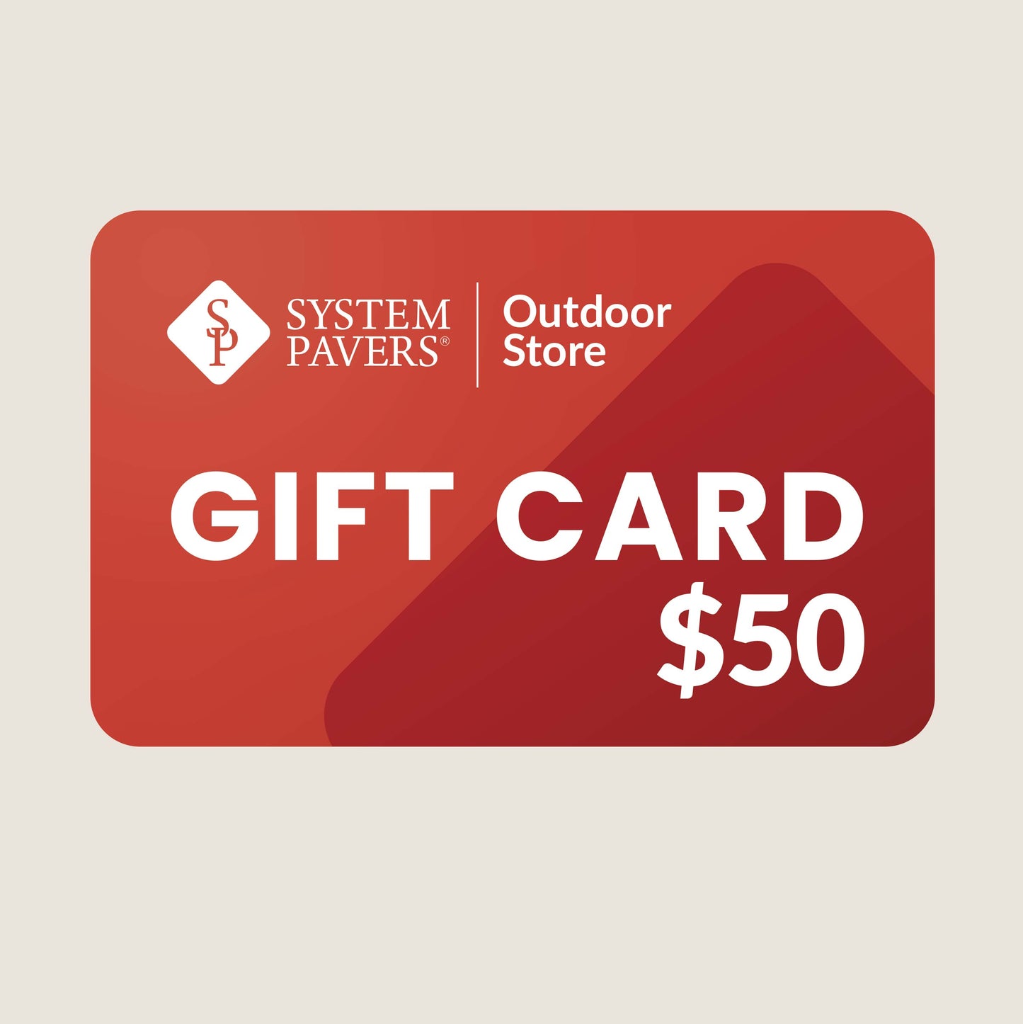 System Pavers Store Gift Card!